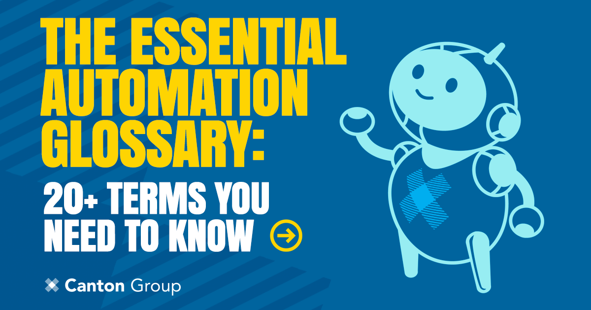 The essential automation glossary: 20+ terms you need to know.